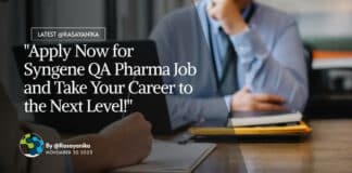 "Apply Now for Syngene QA Pharma Job and Take Your Career to the Next Level!"