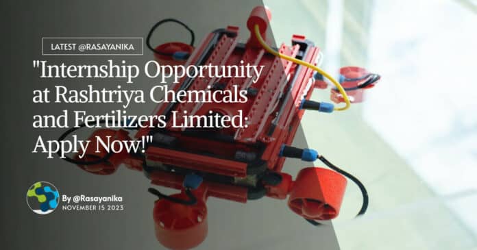 Internship at Rashtriya Chemicals and Fertilizers Limited (RCF)