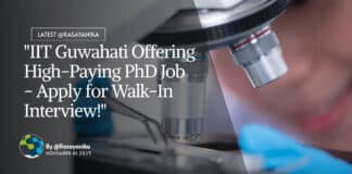 IIT Guwahati PhD Job With Rs. 64,900 pm Pay - Attend Walk-In