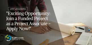 "Exciting Opportunity: Join a Funded Project as a Project Associate - Apply Now!"