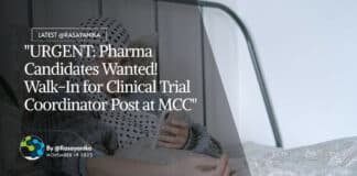 "URGENT: Pharma Candidates Wanted! Walk-In for Clinical Trial Coordinator Post at MCC"