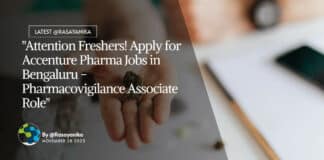 "Attention Freshers! Apply for Accenture Pharma Jobs in Bengaluru - Pharmacovigilance Associate Role"