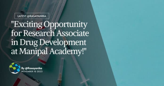 Manipal Pharmaceutics Research Job - Applications Invited