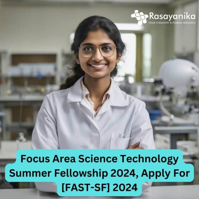 FAST-SF 2024 Focus Area Science Technology Summer Fellowship 2024