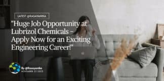 "Huge Job Opportunity at Lubrizol Chemicals - Apply Now for an Exciting Engineering Career!"