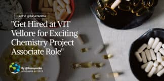 "Get Hired at VIT Vellore for Exciting Chemistry Project Associate Role"