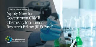"Apply Now for Government CBMR Chemistry Job: Junior Research Fellow (JRF) Post!"