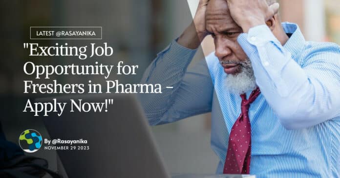 "Exciting Job Opportunity for Freshers in Pharma - Apply Now!"