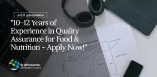 "10-12 Years of Experience in Quality Assurance for Food & Nutrition - Apply Now!"