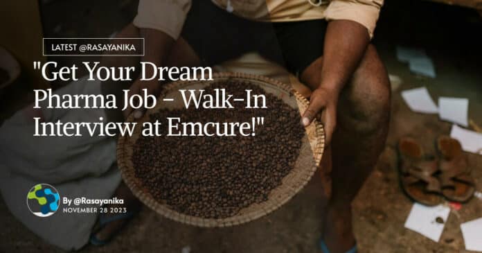 "Get Your Dream Pharma Job - Walk-In Interview at Emcure!"