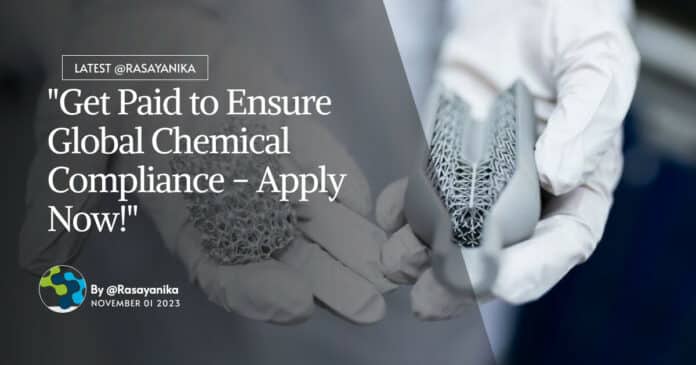"Get Paid to Ensure Global Chemical Compliance - Apply Now!"