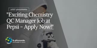 "Exciting Chemistry QC Manager Job at Pepsi - Apply Now!"