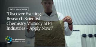 "Discover Exciting Research Scientist Chemistry Vacancy at PI Industries - Apply Now!"