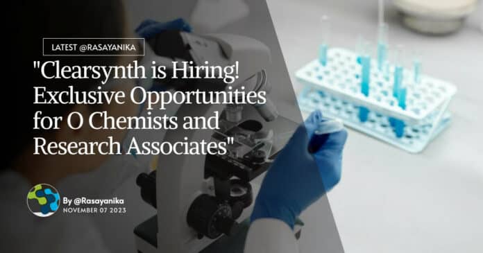 Clearsynth Chemistry Jobs - Apply For Research Scientist Jobs