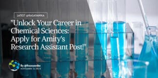 "Unlock Your Career in Chemical Sciences: Apply for Amity's Research Assistant Post!"