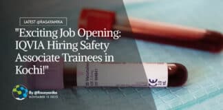"Exciting Job Opening: IQVIA Hiring Safety Associate Trainees in Kochi!"
