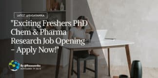"Exciting Freshers PhD Chem & Pharma Research Job Opening - Apply Now!"