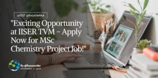 "Exciting Opportunity at IISER TVM - Apply Now for MSc Chemistry Project Job!"