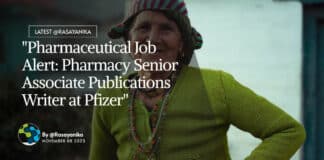 "Pharmaceutical Job Alert: Pharmacy Senior Associate Publications Writer at Pfizer"