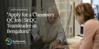 "Apply for a Chemistry QC Job | Sr.QC Teamleader in Bengaluru"