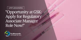 "Opportunity at GSK: Apply for Regulatory Associate Manager Role Now!"