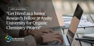 "Get Hired as a Junior Research Fellow at Amity University for Organic Chemistry Project!"