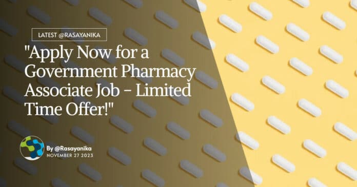 Govt IPC Pharma Vacancies - Apply For Pharmacovigilance Associate Role