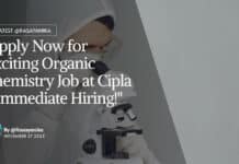 "Apply Now for Exciting Organic Chemistry Job at Cipla - Immediate Hiring!"