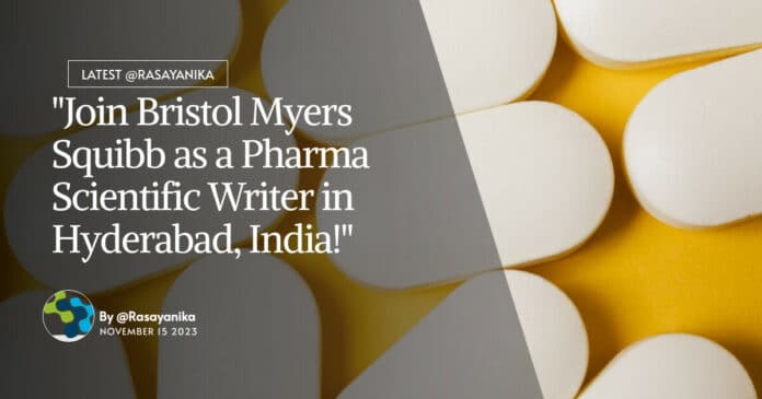 Pharma Scientific Writer Job at Bristol Myers Squibb 
