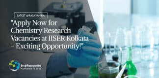 Chemistry Research Vacancies IISER Kolkata - Apply Now