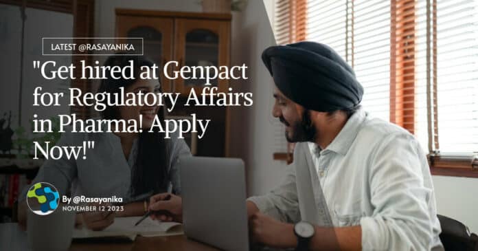 Genpact Regulatory Affairs Job Opening For Pharma Candidates, Apply Online