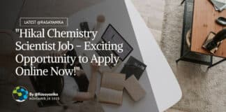 "Hikal Chemistry Scientist Job - Exciting Opportunity to Apply Online Now!"