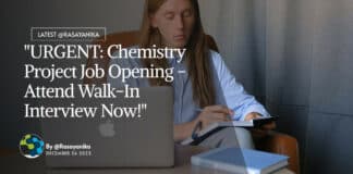 "URGENT: Chemistry Project Job Opening - Attend Walk-In Interview Now!"