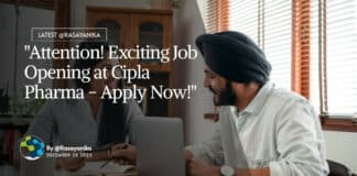 "Attention! Exciting Job Opening at Cipla Pharma - Apply Now!"