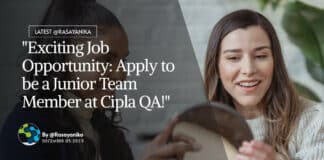 "Exciting Job Opportunity: Apply to be a Junior Team Member at Cipla QA!"