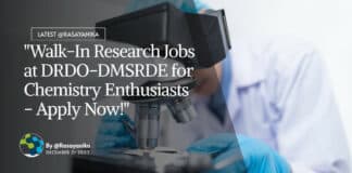 "Walk-In Research Jobs at DRDO-DMSRDE for Chemistry Enthusiasts - Apply Now!"