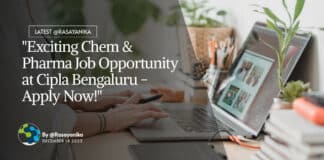 Cipla Bengaluru Jobs - Chem & Pharma Apply Online
