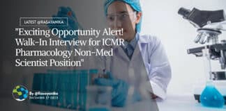 "Exciting Opportunity Alert! Walk-In Interview for ICMR Pharmacology Non-Med Scientist Position"