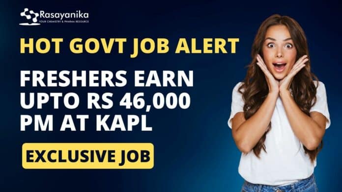 Govt KAPL Freshers Job
