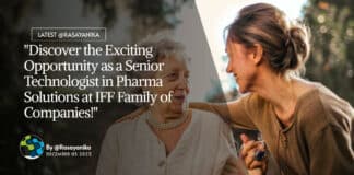 "Discover the Exciting Opportunity as a Senior Technologist in Pharma Solutions at IFF Family of Companies!"