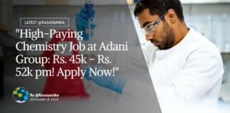 "High-Paying Chemistry Job at Adani Group: Rs. 45k - Rs. 52k pm! Apply Now!"