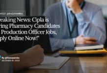 "Breaking News: Cipla is Hiring Pharmacy Candidates for Production Officer Jobs, Apply Online Now!"