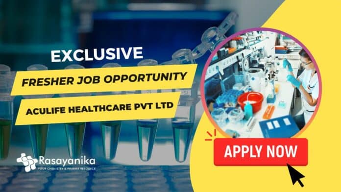 FRESHERS JOB at Aculife Healthcare