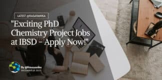 IBSD PhD Chemistry Project Jobs - Applications Invited