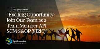 "Exciting Opportunity: Join Our Team as a Team Member API SCM S&OP (81210)"
