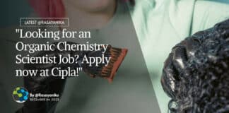 "Looking for an Organic Chemistry Scientist Job? Apply now at Cipla!"