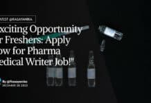 "Exciting Opportunity for Freshers: Apply Now for Pharma Medical Writer Job!"