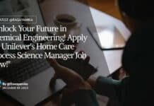 "Unlock Your Future in Chemical Engineering! Apply for Unilever's Home Care Process Science Manager Job Now!"