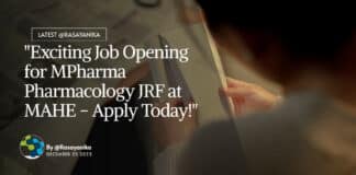 "Exciting Job Opening for MPharma Pharmacology JRF at MAHE - Apply Today!"