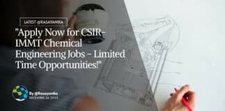 "Apply Now for CSIR-IMMT Chemical Engineering Jobs - Limited Time Opportunities!"